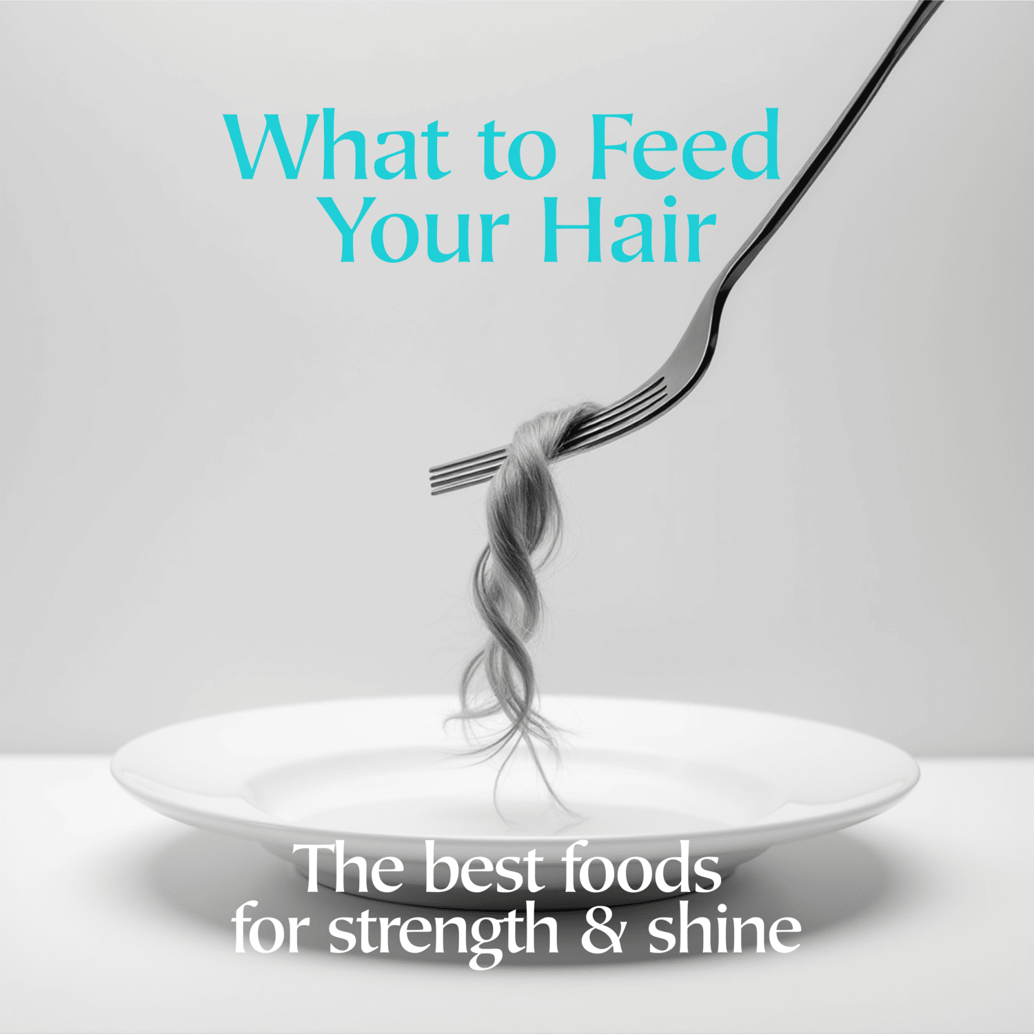 What to Feed Your Hair: The Best Foods for Strength and Shine